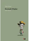 Grotesk Düşler