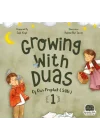Growing With Duas Of Our Prophet (Saw) 1 (İngilizce)