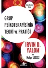 Grup Psikoterapisinin Teori ve Pratiği