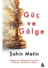 Güç Ve Gölge