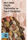 Güçlü Toplumlar ve Zayıf Devletler