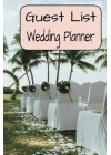 Guest List Wedding Planner