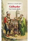Gülbeşeker-Türk Tatlıları Tarihi