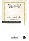 Gülşen-i Raz Metni ve Şerhi - Hasan Ali Yücel Klasikleri