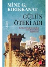 Gülün Öteki Adı
