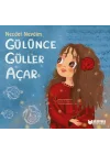 Gülünce Güller Açar
