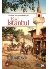 Gündelik Hayattan Renklerle Eski İstanbul