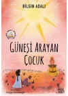 Güneşi Arayan Çocuk