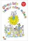 Güneşi Bile Tamir Eden Adam