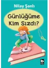 Günlüğüme Kim Sızdı?