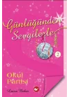 Günlüğünden Sevgilerle 2 - Okul Partisi