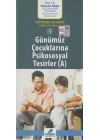 Günümüz Çocuklarına Psikososyal Tesirler