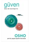 Güven  Güven: Bir Hedef Değil Yön