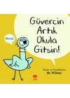 Güvercin Artık Okula Gitsin !