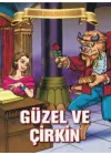 Güzel ve Çirkin - Bugünün Çocuklarına Masallar