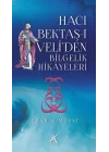 Hacı Bektaş-ı Veliden Bilgelik Hikayeleri