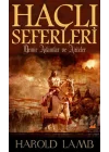 Haçlı Seferleri  Demir Adamlar ve Azizler