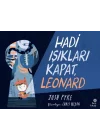 Hadi Işıkları Kapat, Leonard