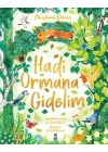Hadi Ormana Gidelim