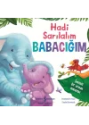 Hadi Sarılalım Babacığım - Sevimli Bir Orman Macerası