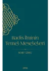 Hadis İlminin Temel Meseleleri