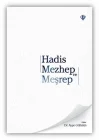 Hadis Mezhep ve Meşrep