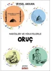 Hadisler ve Hikayelerle Oruç