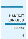 Hakikat Korkusu - Türkiyenin Tini ve Felsefe