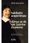 Hakikatin Araştırılması - Dünya ya da Işık Üzerine Deneme