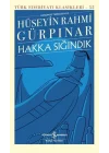 Hakka Sığındık - Türk Edebiyatı Klasikleri