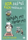 Hamam mı? Tamam mı? - Uçuk Ailemle Kaçık Maceralar