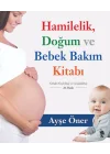 Hamilelik Doğum ve Bebek Bakım Kitabı