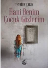 Hani Benim Çocuk Gözlerim