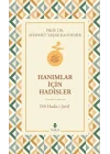 Hanımlar İçin Hadisler