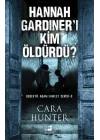 Hannah Gardıner’ı Kim Öldürdü