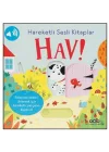 Hareketli Sesli Kitaplar - Hav!