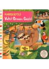 Hareketli Vahşi Orman Gezisi - Ciltli