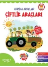 Harika Araçlar – Çiftlik Araçları Seviye 3 (4-5 Yaş)