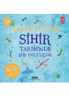 Harry Potter: Sihir Tarihinde Bir Yolculuk