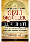 Haşhaşilerden Gladioya Gizli Örgütler İlluminati
