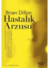 Hastalık Arzusu