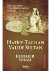 Hatice Tarhan Valide Sultan