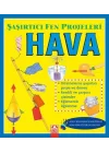 Hava - Şaşırtıcı Fen Projeleri