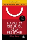 Hayal Et Cesur Ol Asla Pes Etme!