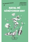 Hayal Mi Görüyorsun Sen? – Genç Yetişkinlerle Düşünmek