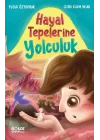 Hayal Tepelerine Yolculuk