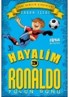 Hayalim Ronaldo 3 - Yolun Sonu