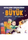 Hayallerim Gerçeklerden Büyük