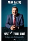 Hayat En Çok İyileri Kırar - Kırıldığımız Yerden Güçlenmenin Yolları
