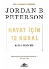 Hayat İçin 12 Kural: Kaosa Panzehir